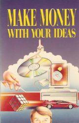 Make Money with Your Ideas