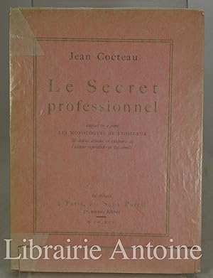 Image du vendeur pour Le Secret professionnel auquel on a joint Les Monologues de l'oiseleur. mis en vente par Librairie Antoine