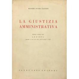 Imagen del vendedor de La giustizia amministrativa. Edizione riveduta dalle lezioni raccolte a cura del Dott. Raffaele Juso a la venta por Libreria Antiquaria Giulio Cesare di Daniele Corradi