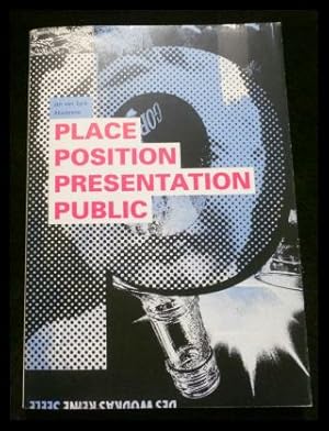 Bild des Verkufers fr Place Position Presentation Public zum Verkauf von ANTIQUARIAT Franke BRUDDENBOOKS