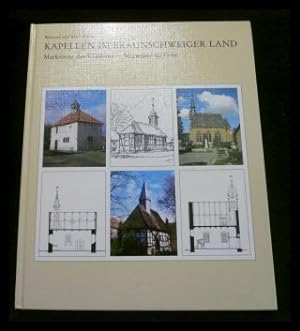 Seller image for Kapellen im Braunschweiger Land. Marksteine des Glaubens - Wegweiser zu Gott for sale by ANTIQUARIAT Franke BRUDDENBOOKS