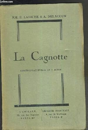 Bild des Verkufers fr LA CAGNOTTE - COMEDIE-VAUDEVILLE EN 5 ACTES zum Verkauf von Le-Livre