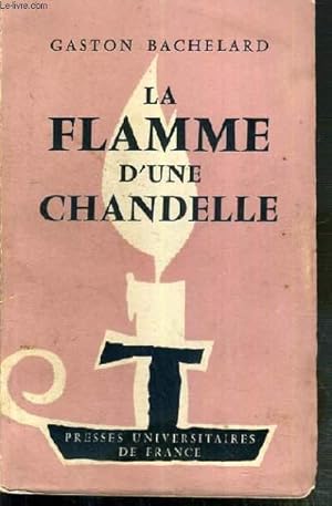 Bild des Verkufers fr LA FLAMME D'UNE CHANDELLE zum Verkauf von Le-Livre