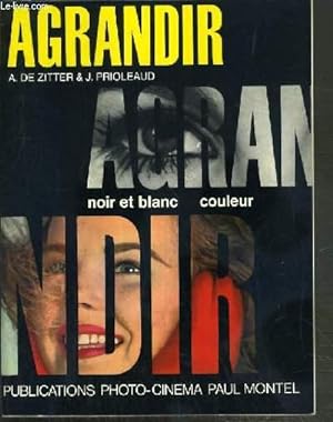 Seller image for AGRANDIR NOIR ET BLANC - COULEUR for sale by Le-Livre