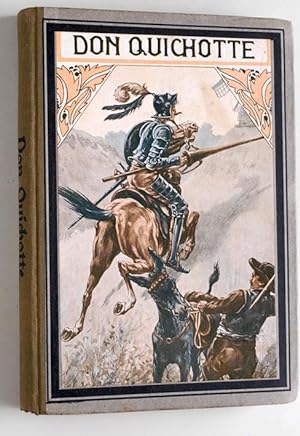Fahrten und Abenteuer des hochsinnigen Ritters Don Quichotte von der Mancha. nach dem Roman Cerva...