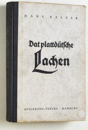 Image du vendeur pour Dat plattdtsche Lachen Ein frhliches Lese- und Vortragsbuch mis en vente par Baues Verlag Rainer Baues 
