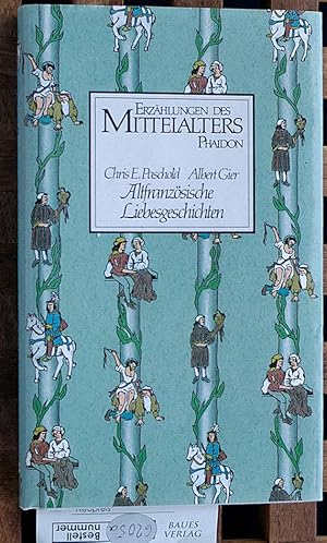 Altfranzösische Liebesgeschichten : der gerittene Aristoteles und andere Geschichten über die Lie...