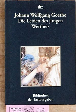 Imagen del vendedor de Die Leiden des jungen Werthers : Leipzig 1774. Hrsg. von Joseph Kiermeier-Debre. a la venta por Baues Verlag Rainer Baues 