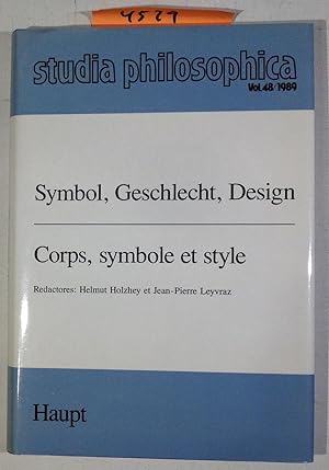 Symbol, Geschlecht, Design - Zur Medialität Der Vernunft / Corps, Symbole et Style - Les Mediatio...