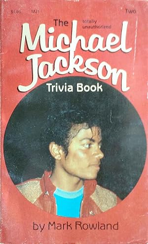 The Michael Jackson Trivia Book Two