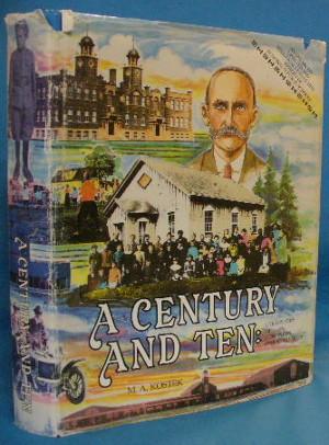 Imagen del vendedor de A Century and Ten : The History of Edmonton Public Schools a la venta por Alhambra Books