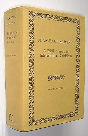 Seller image for Jean-Paul Sartre: A Bibliography of International Criticism for sale by Pauline Harries Books