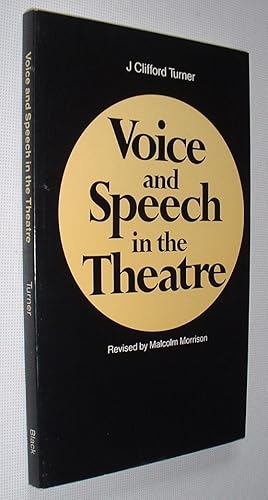 Image du vendeur pour Voice and Speech in the Theatre mis en vente par Pauline Harries Books