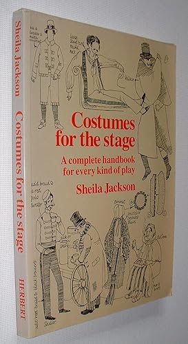 Imagen del vendedor de Costumes for the Stage,A Complete Handbook for Every Kind of Play a la venta por Pauline Harries Books