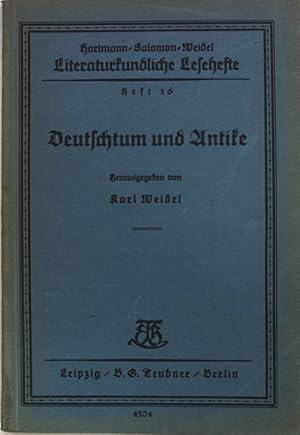 Imagen del vendedor de Deutschtum und Antike; Literaturkundliche Lesehefte, Heft 16; a la venta por books4less (Versandantiquariat Petra Gros GmbH & Co. KG)