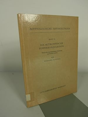 Imagen del vendedor de Die altgyptische Suffixkonjugation. Theorie der innergyptischen Entstehung aus Nomina actionis. Altgyptologische Abhandlungen; 32. a la venta por Antiquariat Bookfarm