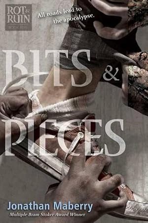 Seller image for Rot & Ruin #5: Bits and Pieces (Paperback) for sale by Grand Eagle Retail