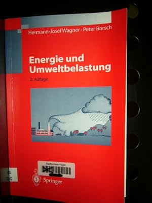 Image du vendeur pour Energie und Umweltbelastung mis en vente par Antiquariat im Kaiserviertel | Wimbauer Buchversand