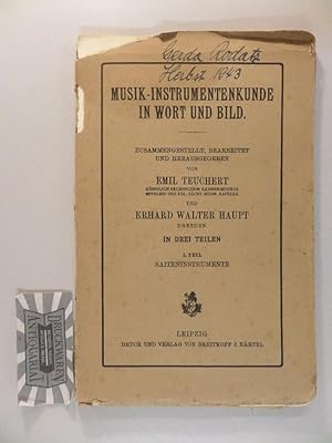 Musik-Instrumentenkunde in Wort und Bild in drei Teile in 3 Bänden. [komplett]. zsgest., bearb. u...