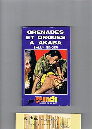 Bild des Verkufers fr Grenades et orgues  Akaba zum Verkauf von La Petite Bouquinerie
