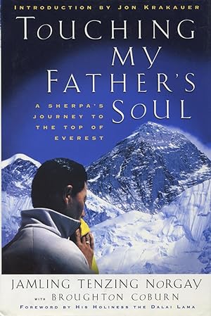 Seller image for Touching My Father's Soul: A Sherpa's Journey to the Top of Everest for sale by Kenneth A. Himber