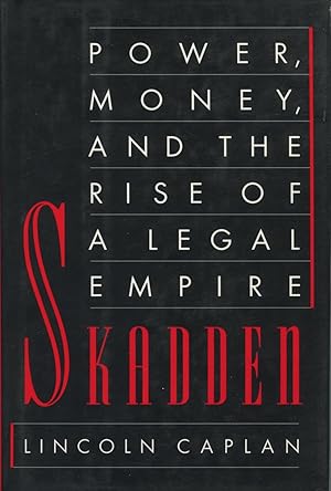 Immagine del venditore per Skadden: Power Money and the Rise of a Legal Empire venduto da Kenneth A. Himber