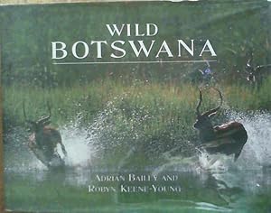 Bild des Verkufers fr Wild Botswana zum Verkauf von Chapter 1