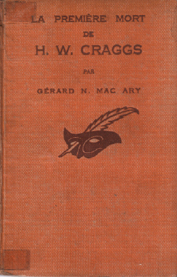 Seller image for La premire mort de h.w.craggs for sale by librairie philippe arnaiz