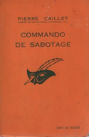 Imagen del vendedor de Commando de sabotage a la venta por librairie philippe arnaiz