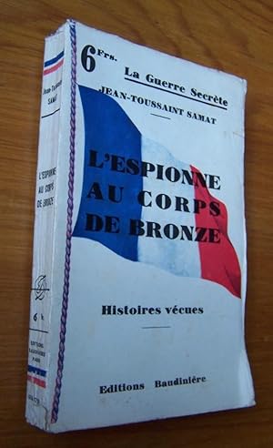 Imagen del vendedor de L'espionne au corps de bronze a la venta por Librairie des Possibles