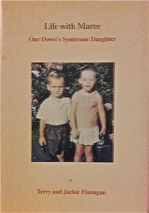 Life with Maree: Our Down's Syndrome Daughter.