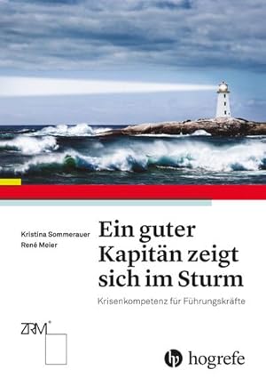 Image du vendeur pour Ein guter Kapitn zeigt sich im Sturm mis en vente par BuchWeltWeit Ludwig Meier e.K.