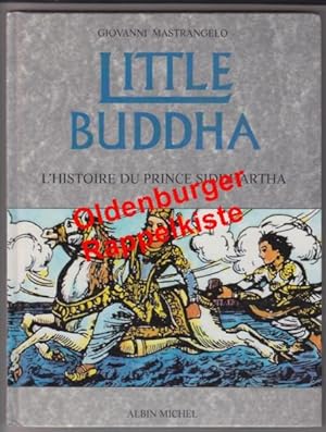 Little Buddha. L'histoire du Prince Siddhartha