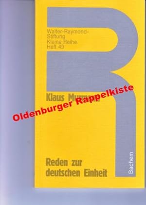 Bild des Verkufers fr Reden zur deutschen Einheit (Kleine Reihe / Walter-Raymond-Stiftung) zum Verkauf von Oldenburger Rappelkiste