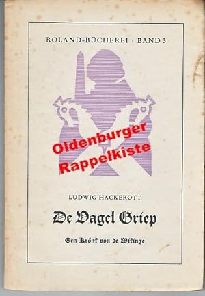 Bild des Verkufers fr De Vagel Griep - Een Krnk von de Wikinge (1939) Roland -Bcherei Band 3 zum Verkauf von Oldenburger Rappelkiste