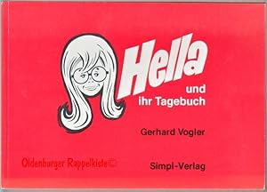 Hella und ihr Tagebuch - Vogler, Gerhard