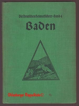 Bild des Verkufers fr Baden: Die deutschen Heimatfhrer Bd. 4 (1937) - Loeschebrand-Horn, Hans-Joachim von zum Verkauf von Oldenburger Rappelkiste