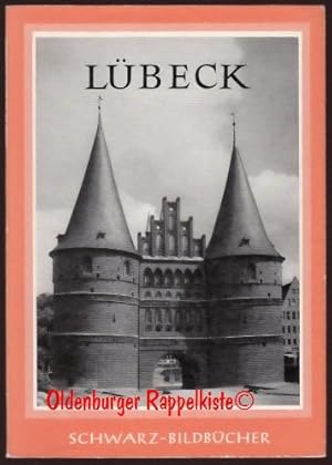 Seller image for Lbeck = Schwarz Bildbcher (1966) - Stier, Wilhelm for sale by Oldenburger Rappelkiste