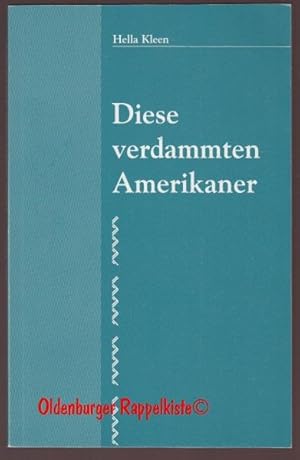 Die verdammten Amerikaner