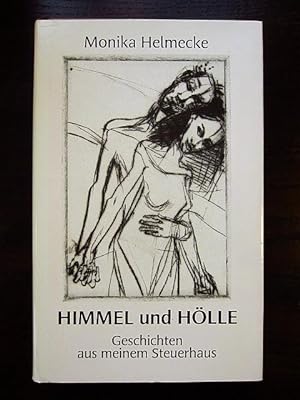 Bild des Verkufers fr Himmel und Hlle. Geschichten aus meinem Steuerhaus zum Verkauf von Rudi Euchler Buchhandlung & Antiquariat