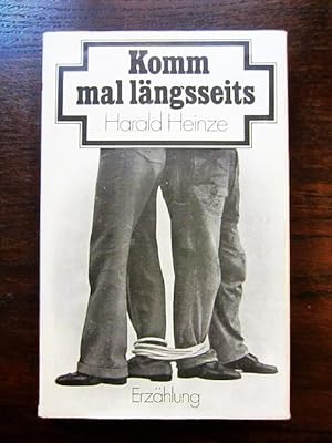 Seller image for Komm mal lngsseits. Erzhlungen for sale by Rudi Euchler Buchhandlung & Antiquariat