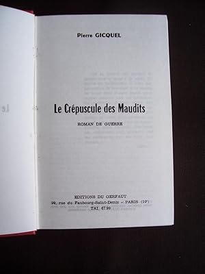 Le crépuscule des maudits