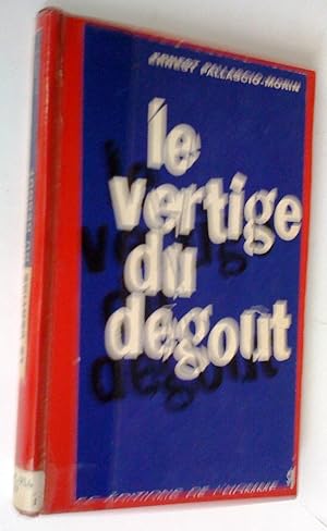 Seller image for Le vertige du dgot for sale by Claudine Bouvier