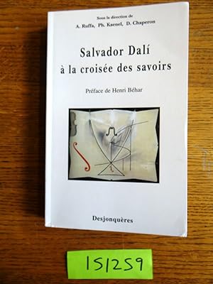 Image du vendeur pour Salvador Dali a la croisee des savoirs mis en vente par Mullen Books, ABAA