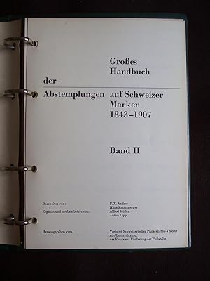 Grosses handbuch der abstemplungen auf Schweizer Marken 1843-1907 - Band 2