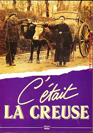 C'était la Creuse, Guéret, Limousin, photographies et cartes postales anciennes.