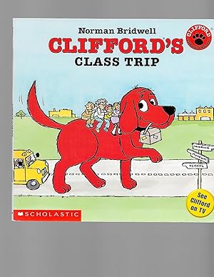 Seller image for Clifford's Class Trip for sale by TuosistBook