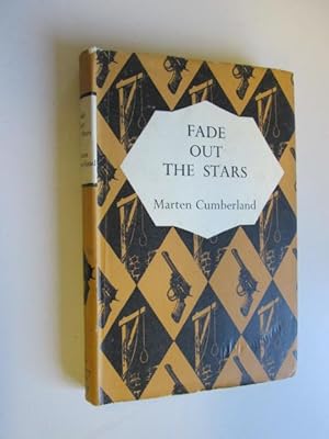 Seller image for FADE OUT OF THE STARS A Saturnin Dax Detective Novel for sale by Goldstone Rare Books