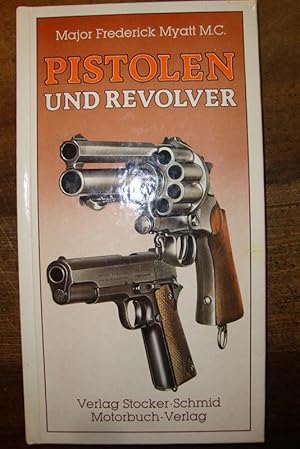 Image du vendeur pour Pistolen und Revolver. Ein illustrierter Fhrer. mis en vente par Altstadt Antiquariat Rapperswil