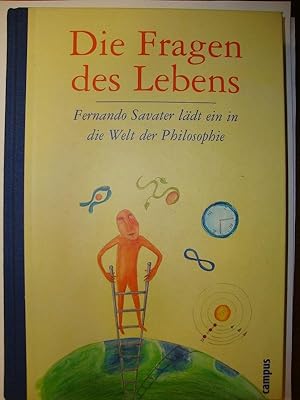 Immagine del venditore per Die Fragen des Lebens. Fernando Savater ldt ein in die Welt der Philosophie. venduto da Altstadt Antiquariat Rapperswil